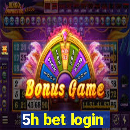 5h bet login